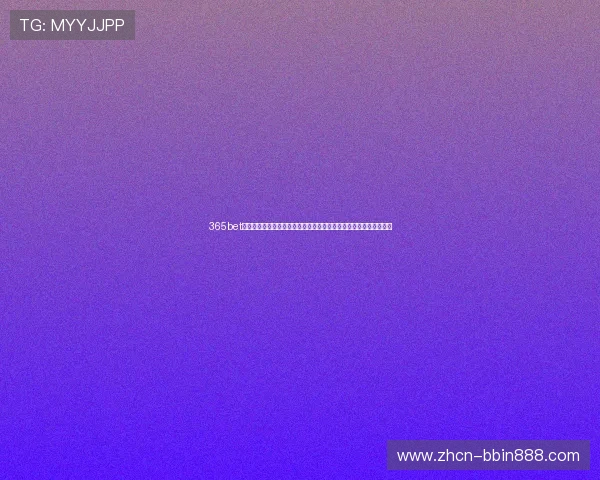 365bet真人版：为世界杯爱好者提供的最新体育资讯、赛事预测与投注指南